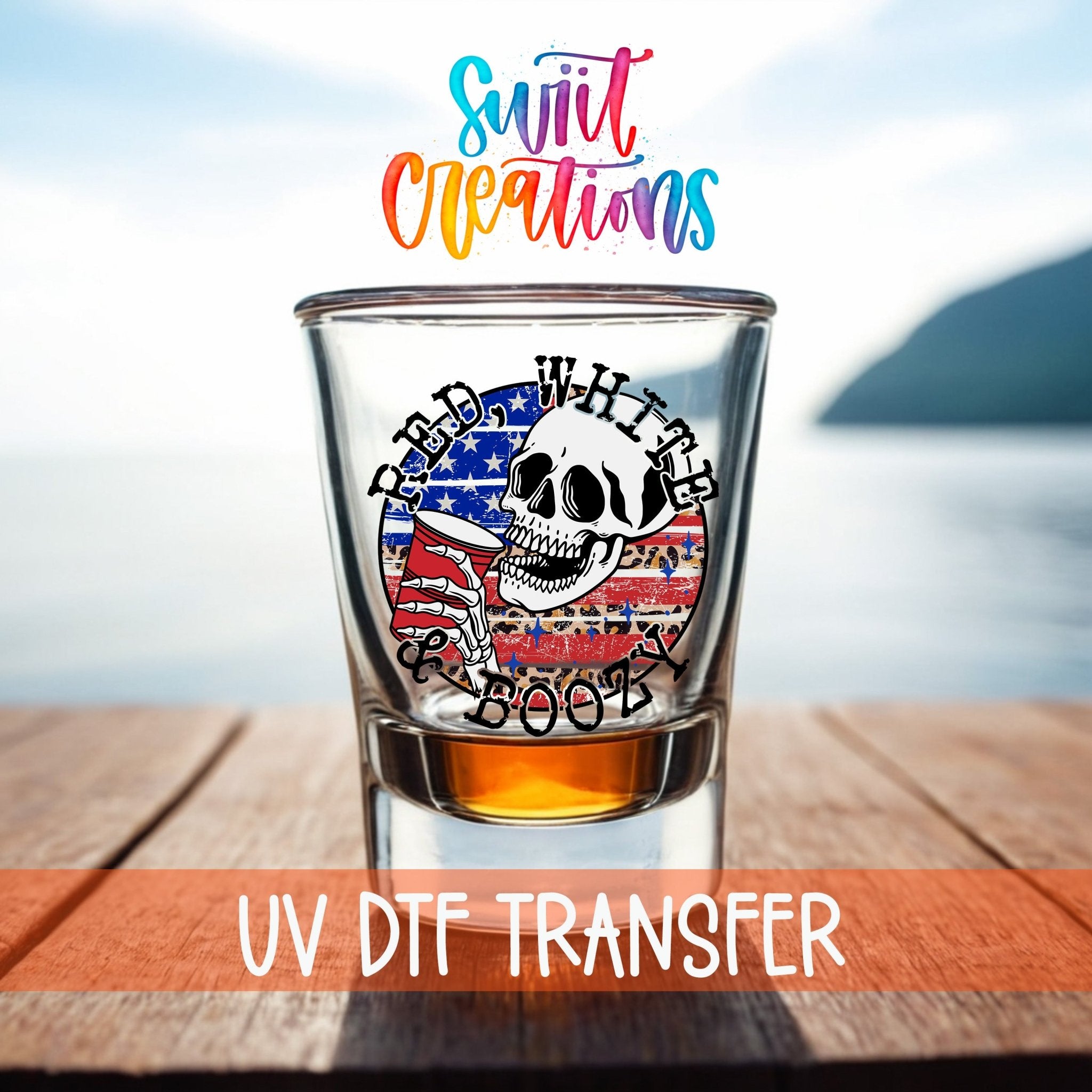 Red White and Boozy UV DTF Shot Glass Transfer | SG889 - Swiit Creations
