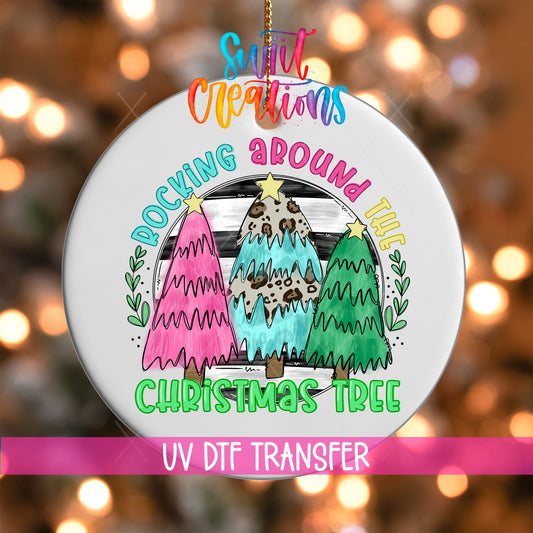 Rocking Around the Christmas Tree UV DTF Ornament Transfer | O-1689 - Swiit Creations