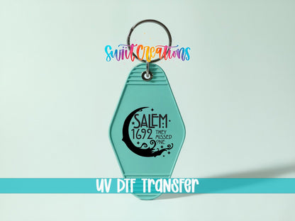 Salem 1692 They Missed One Motel Keychain UV DTF Transfer | Witchy Gothic Design | MK1737 - Swiit Creations