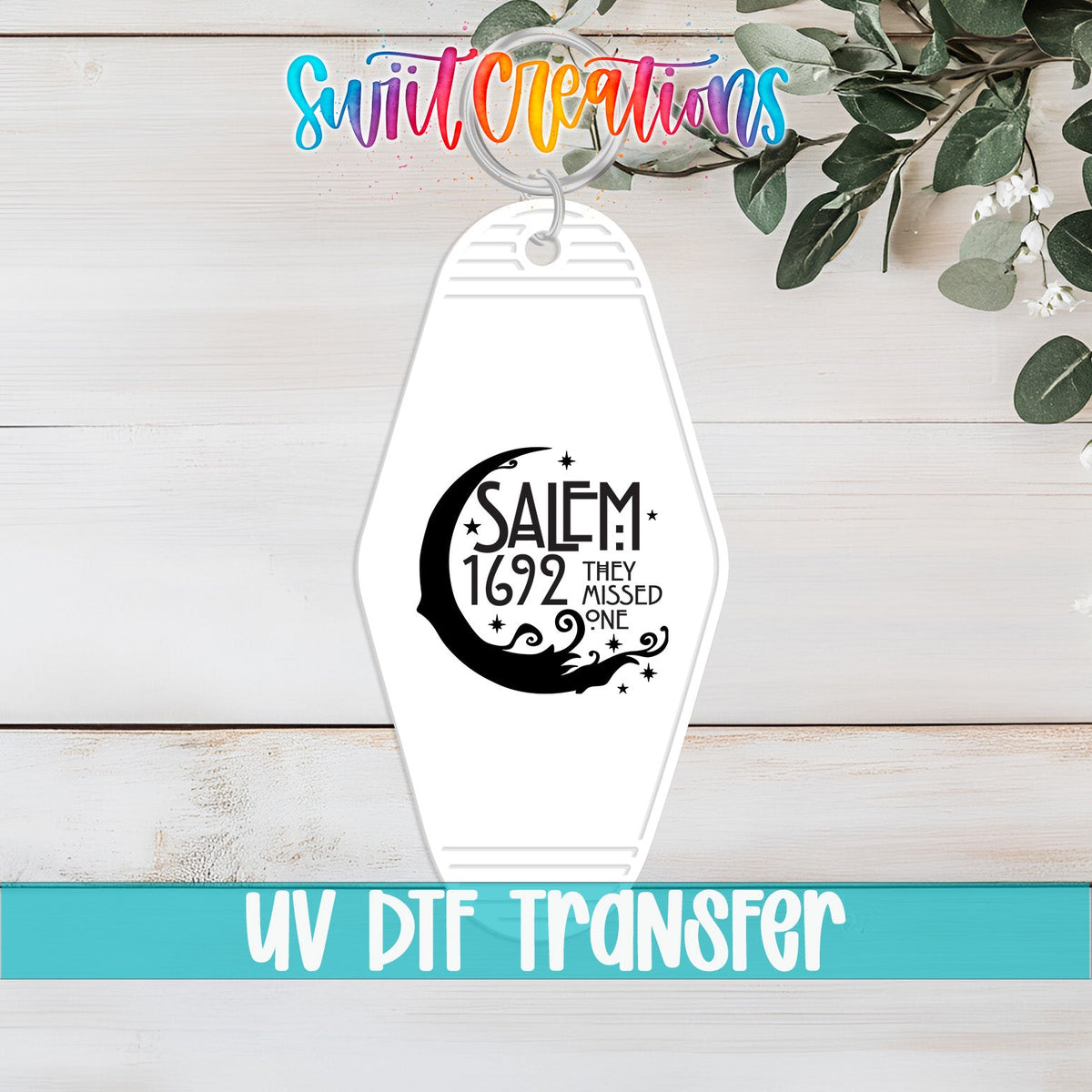 Salem 1692 They Missed One Motel Keychain UV DTF Transfer | Witchy Gothic Design | MK1737 - Swiit Creations