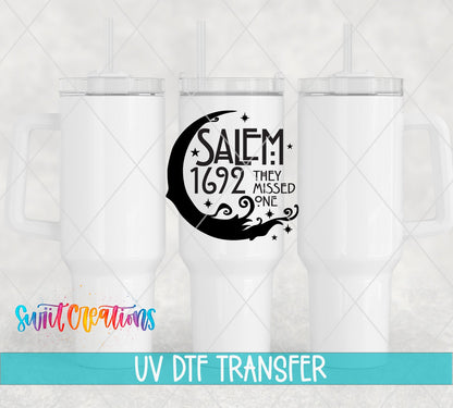 Salem 1692 They Missed One UV DTF transfer on white 40 oz tumblers