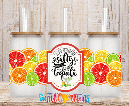 Salty Bring The Tequila UV DTF Transfer Tumbler Wrap | Citrus Margarita | DTF013 - Swiit Creations