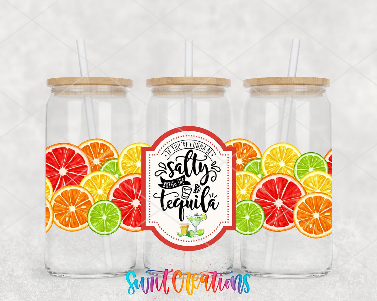 Salty Bring The Tequila UV DTF Transfer Tumbler Wrap | Citrus Margarita | DTF013 - Swiit Creations