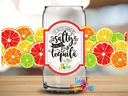 Salty Bring The Tequila UV DTF Transfer Tumbler Wrap | Citrus Margarita | DTF013 - Swiit Creations