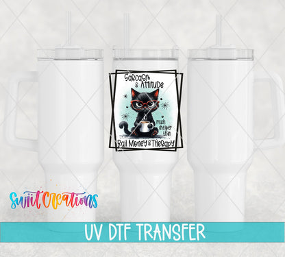 Sarcasm and Attitude UV DTF transfer on white 40 oz tumblers