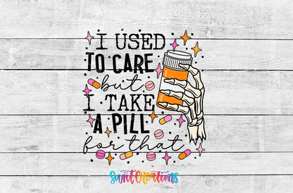 Sassy and Sarcastic I Used to Care UV DTF Cup Decal | UV1349 - Swiit Creations