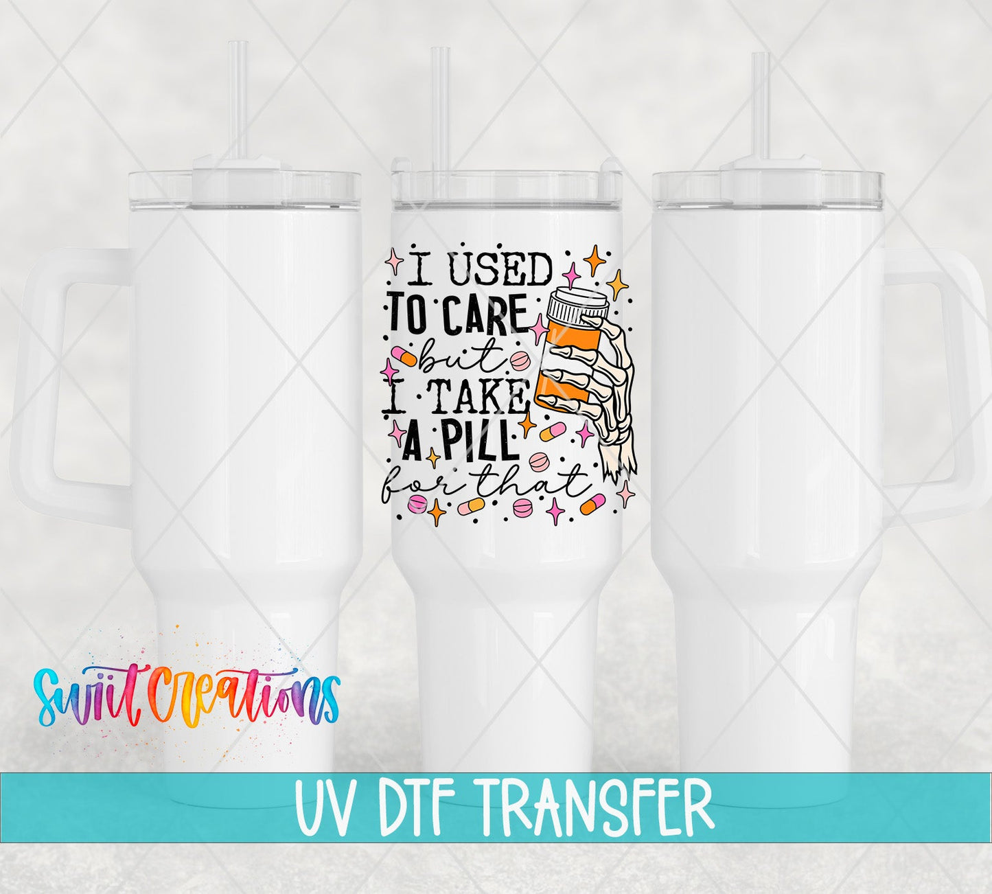 Sassy and Sarcastic I Used to Care UV DTF Cup Decal | UV1349 - Swiit Creations