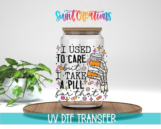 Sassy and Sarcastic I Used to Care UV DTF Cup Decal | UV1349 - Swiit Creations