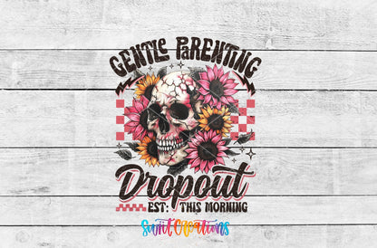 Gentle Parenting Dropout UV DTF transfer artwork on a white wood background