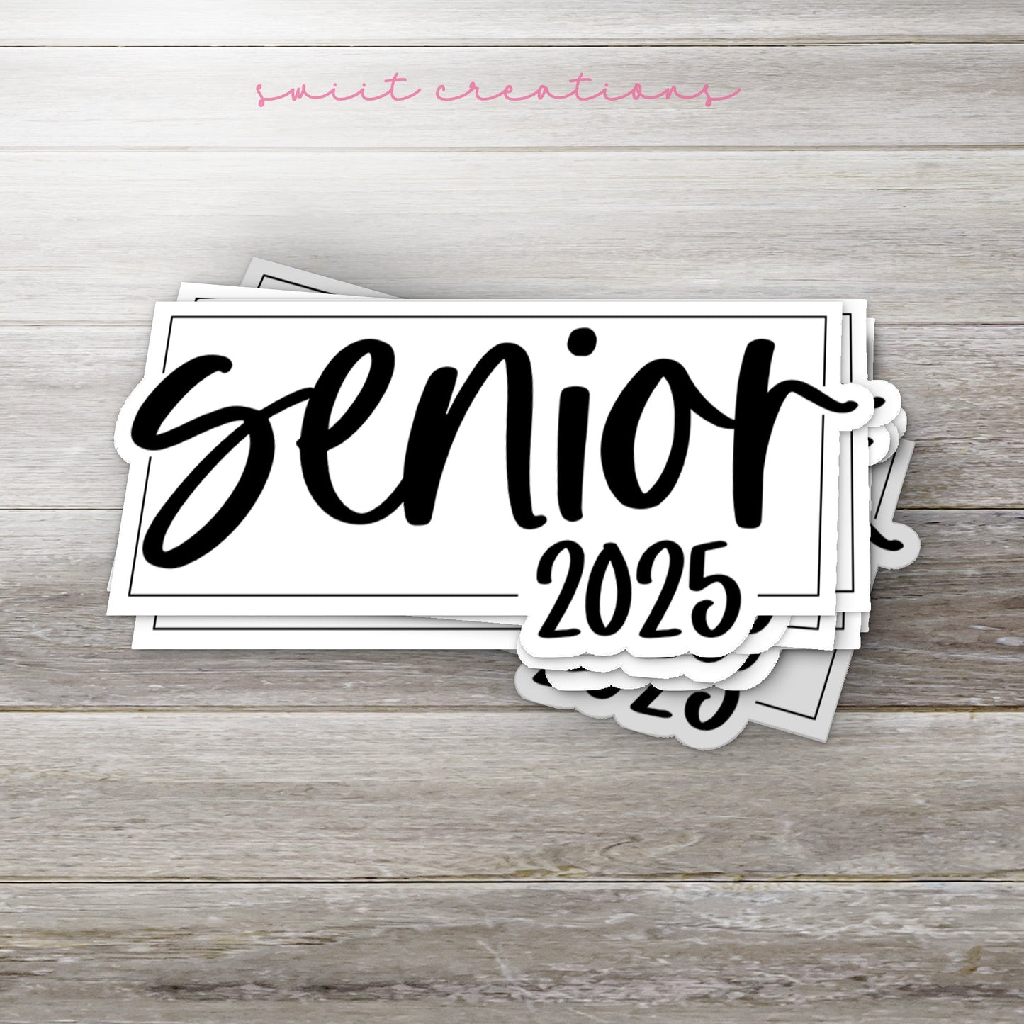 Senior 2025 Sticker SS916 - Swiit Creations