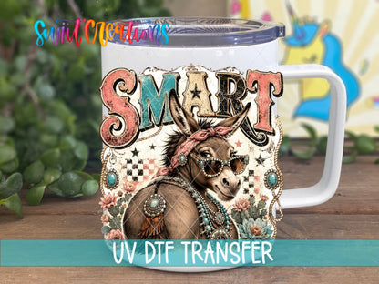 Smart Ass Western Donkey UV DTF transfer displayed on a white coffee mug from Swiit Creations