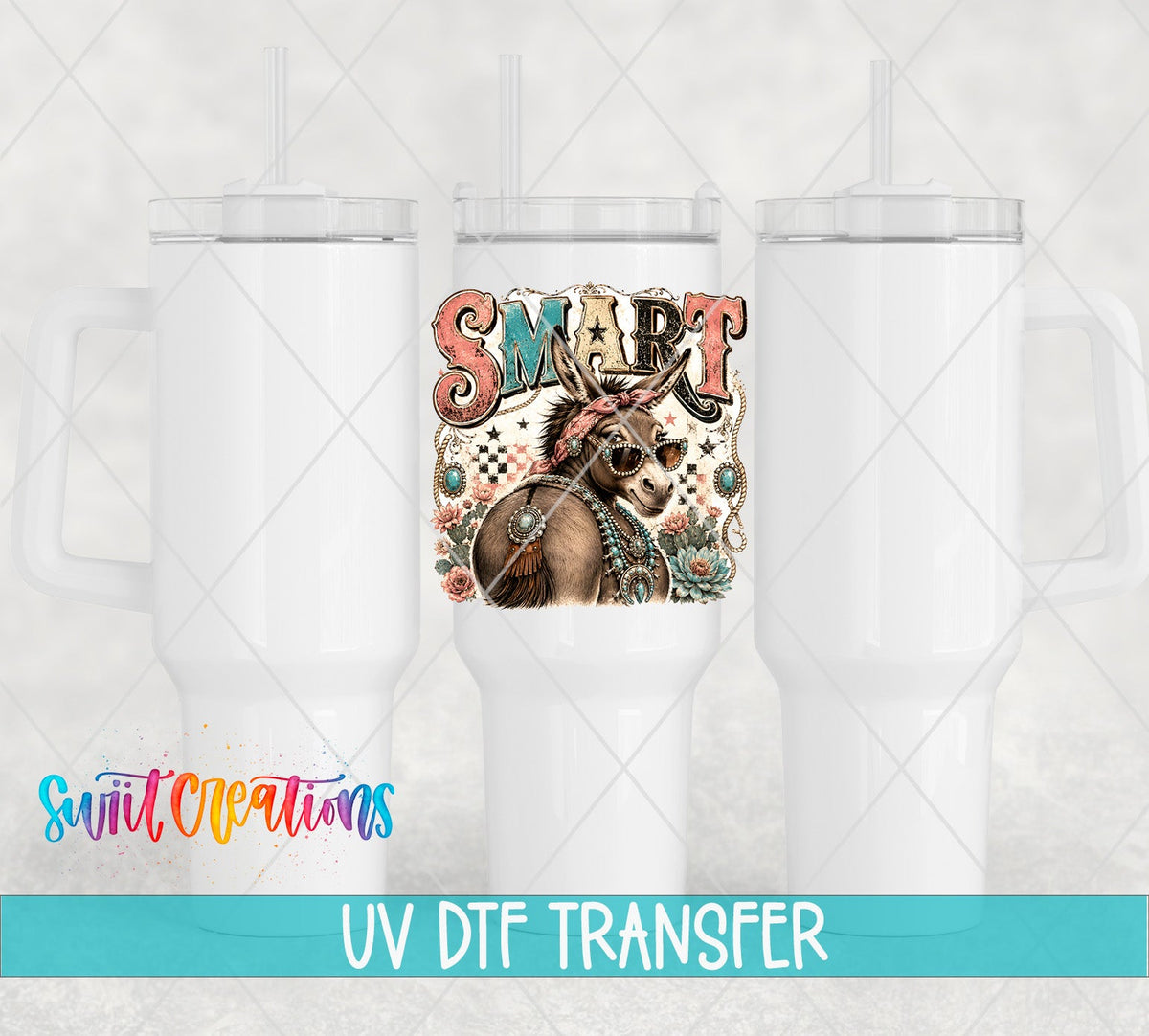 Smart Ass Western Donkey UV DTF transfer applied to a white tumbler set from Swiit Creations