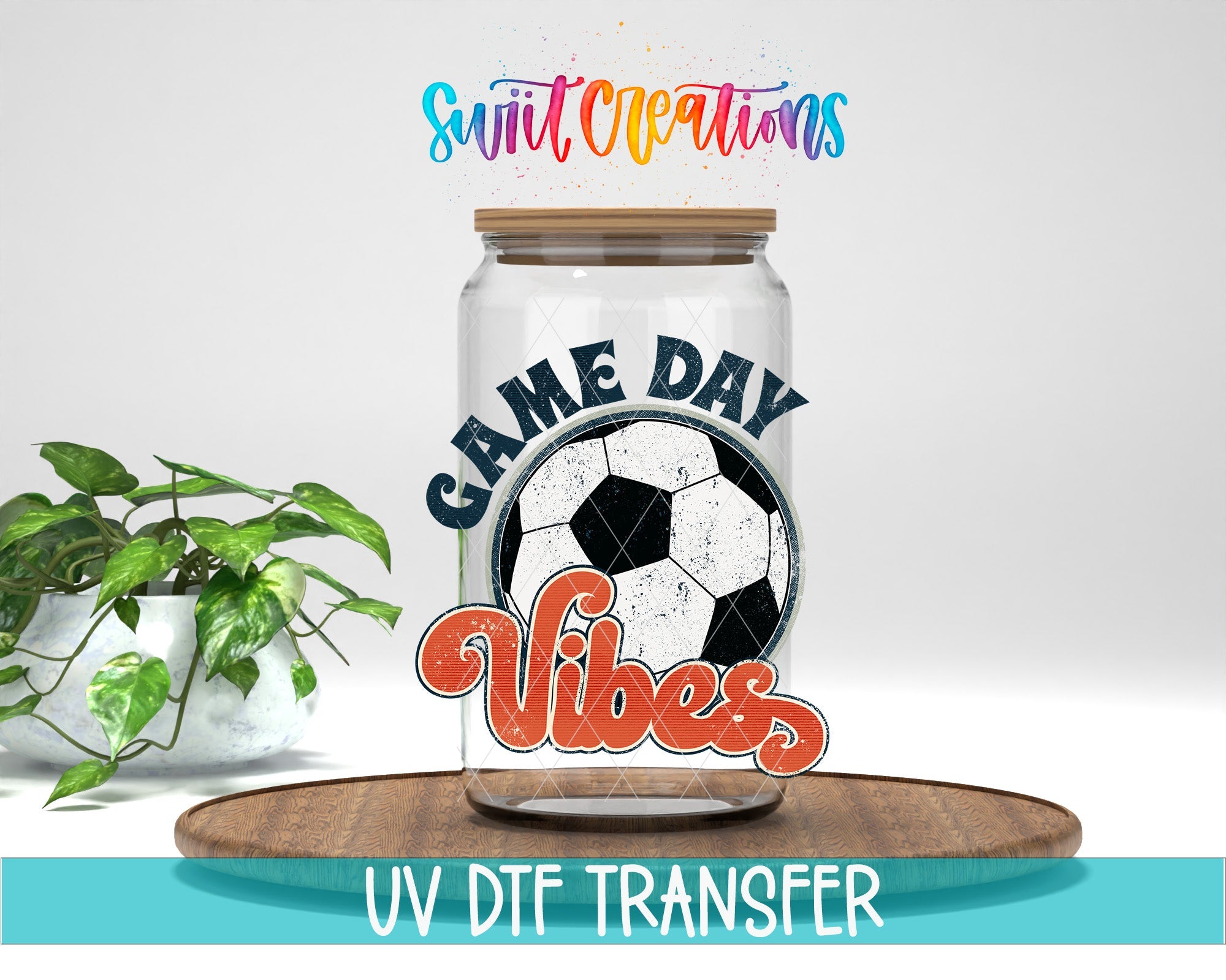 Soccer Game Day Vibes UV DTF Cup Decal | UV145 - Swiit Creations