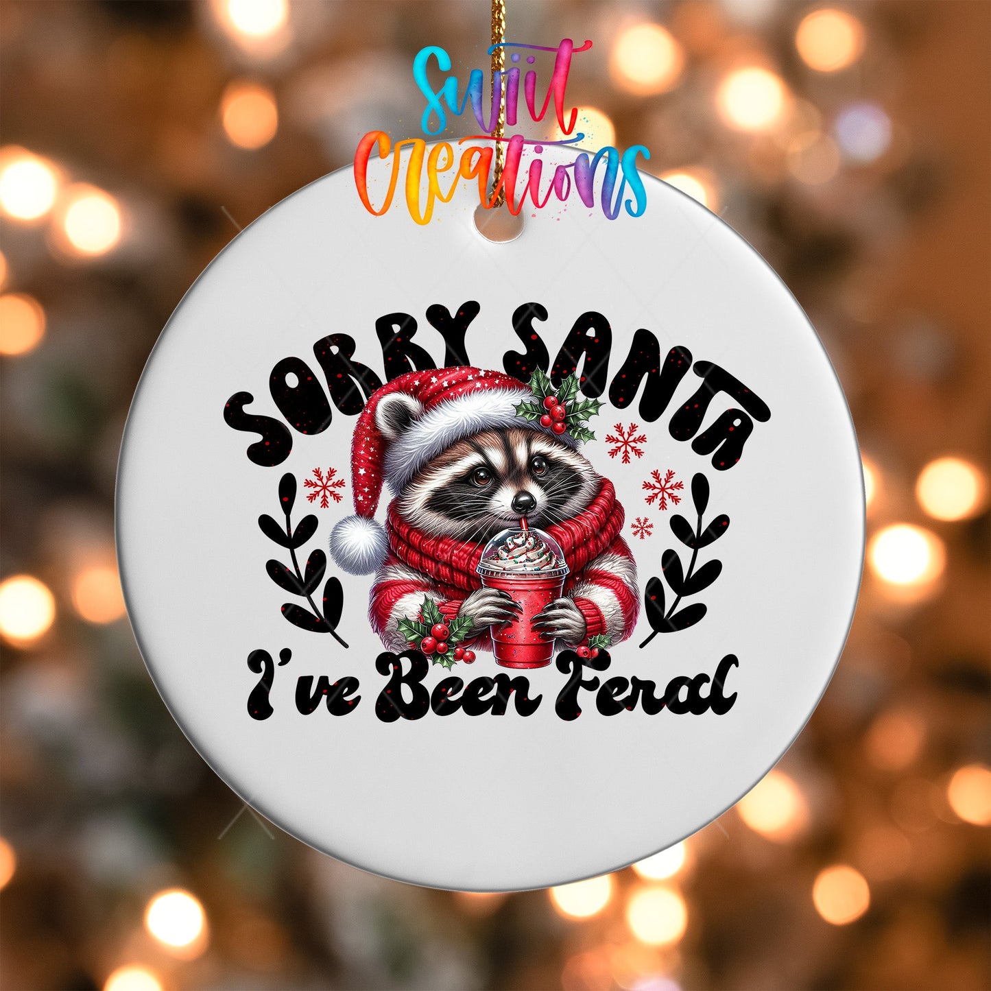 Sorry Santa I've Been Feral UV DTF Ornament Transfer | O-1093 - Swiit Creations