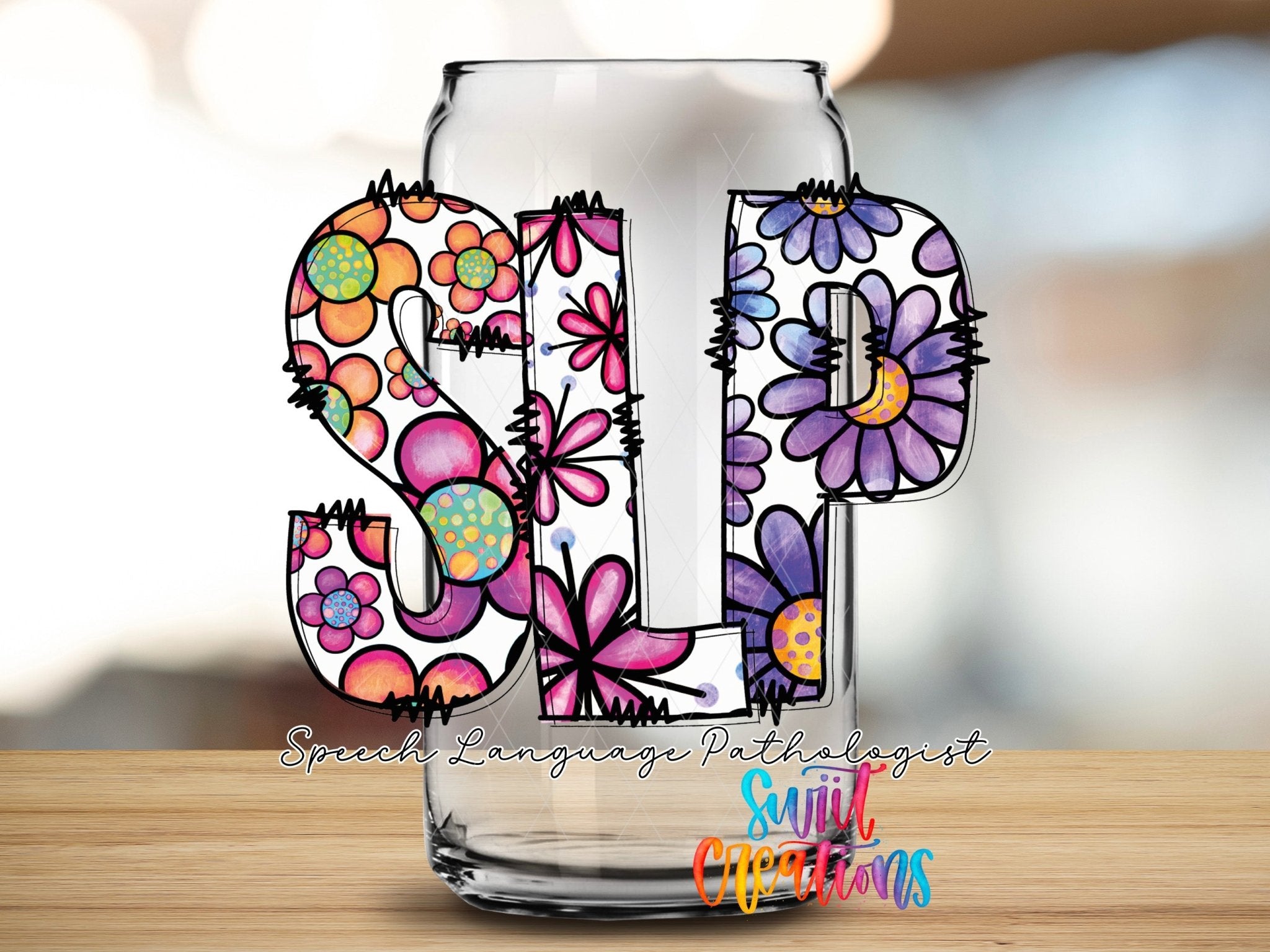 Speech Language Pathologist SLP UV DTF transfer applied to a clear glass can from Swiit Creations