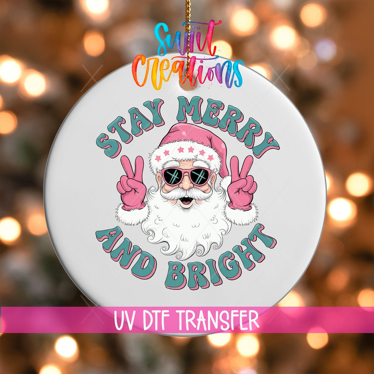 Stay Merry and Bright Christmas UV DTF Ornament Transfer | O-1216 - Swiit Creations