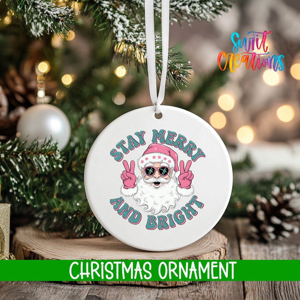 Stay Merry and Bright Ornament | Holiday Ornament | O1216 - Swiit Creations