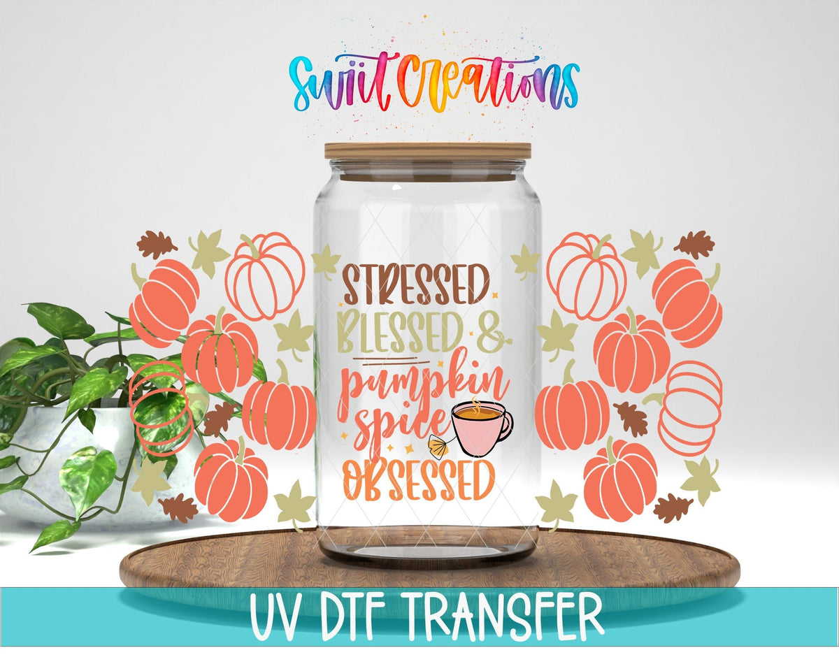 Stressed Blessed Pumpkin Spice Obsessed UV DTF Transfer Tumbler Wrap | Fall Coffee | DTF162 - Swiit Creations
