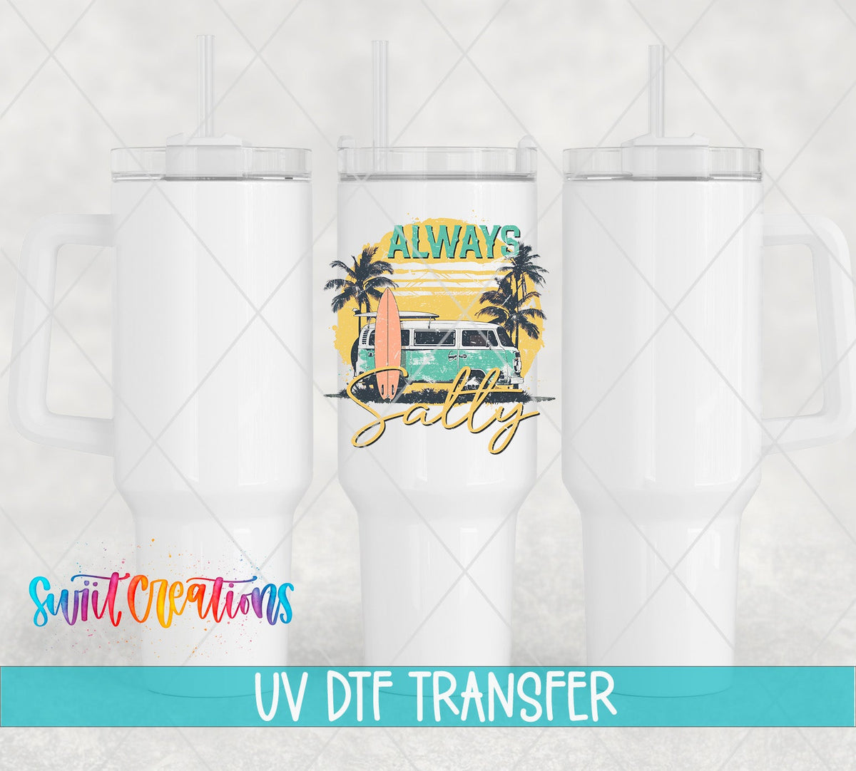 Always Salty beach van UV DTF transfer on white 40 oz tumblers