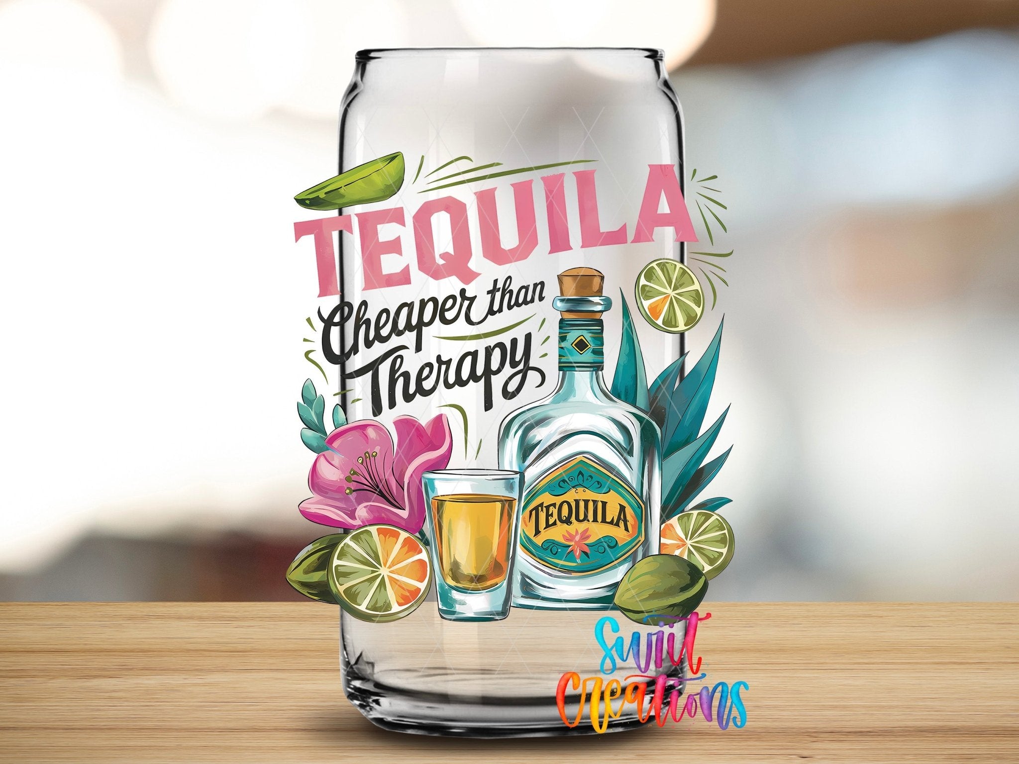 Summer Drinking Tequila Cheaper Than Therapy UV DTF transfer applied to a clear glass can from Swiit Creations