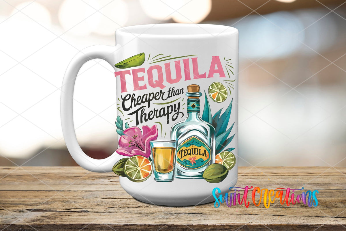 Tequila Cheaper Than Therapy bottle and hibiscus UV DTF transfer on a white ceramic coffee mug