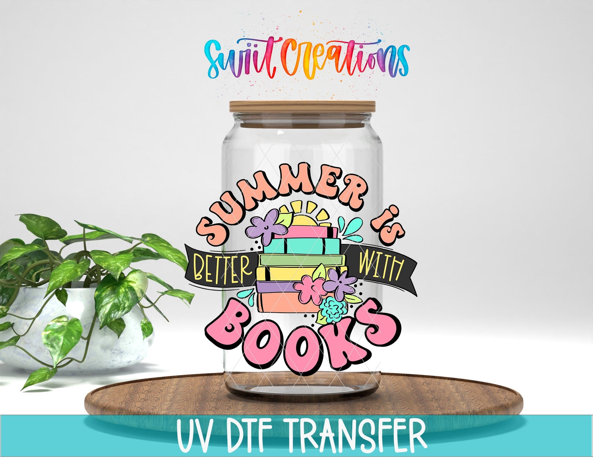Summer Is Better With Books UV DTF Decal | Book Lover Tumbler Wrap | UV1545 - Swiit Creations
