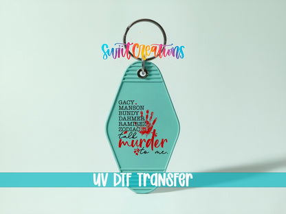 Talk Murder To Me Motel Keychain UV DTF Transfer | True Crime List Design | MK1700 - Swiit Creations