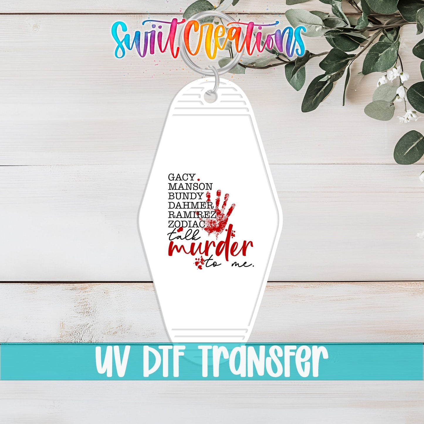 Talk Murder To Me Motel Keychain UV DTF Transfer | True Crime List Design | MK1700 - Swiit Creations
