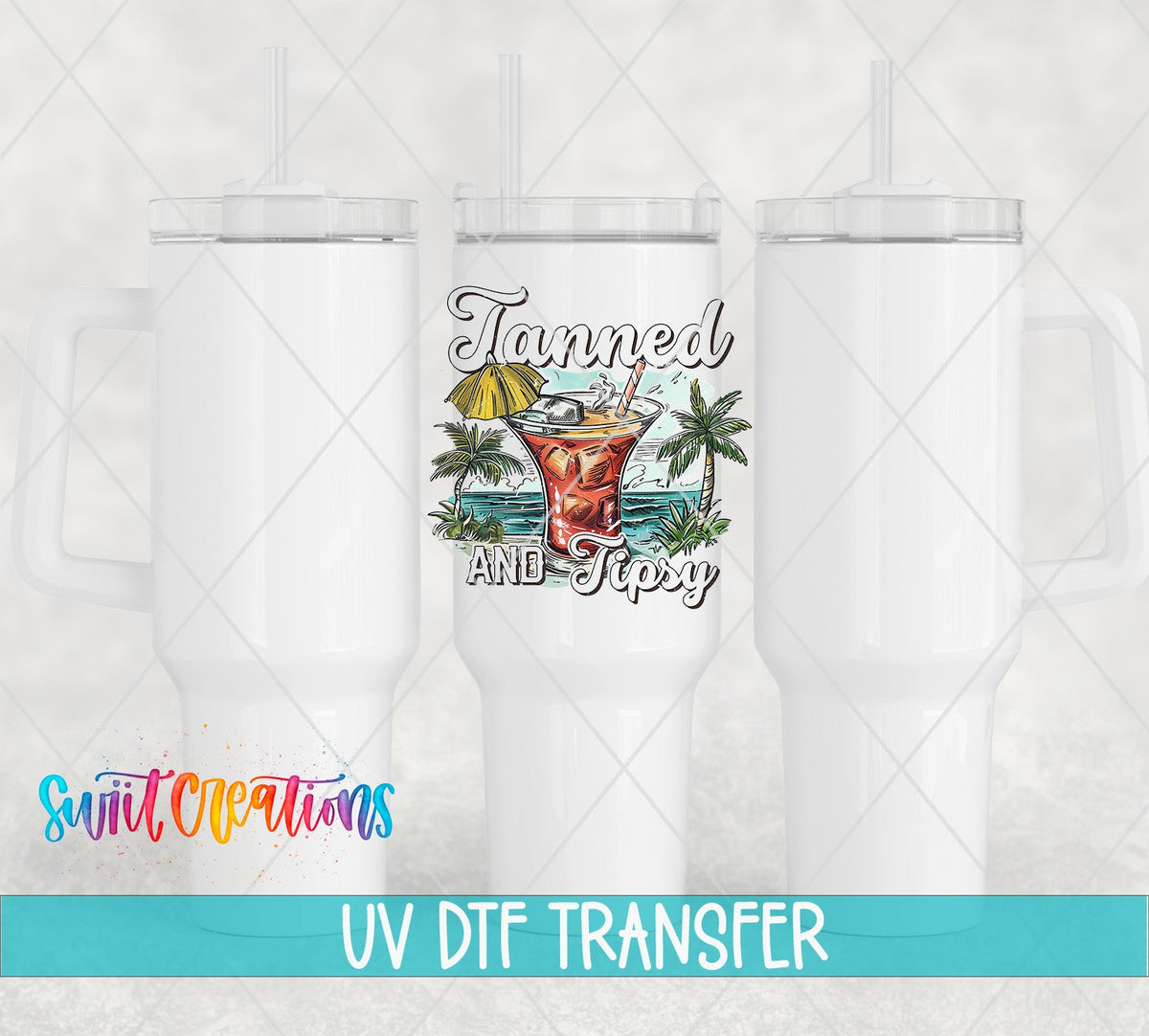 Tanned and Tipsy tropical cocktail UV DTF transfer on white 40 oz tumblers