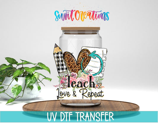 Teach Love Repeat UV DTF Cup Decal | UV075 - Swiit Creations