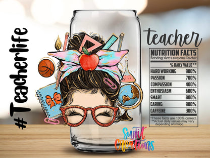 Close-up of the Teacher Life UV DTF wrap on a clear glass can