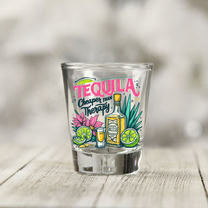 Close-up of the Tequila Cheaper Than Therapy UV DTF transfer on a clear shot glass