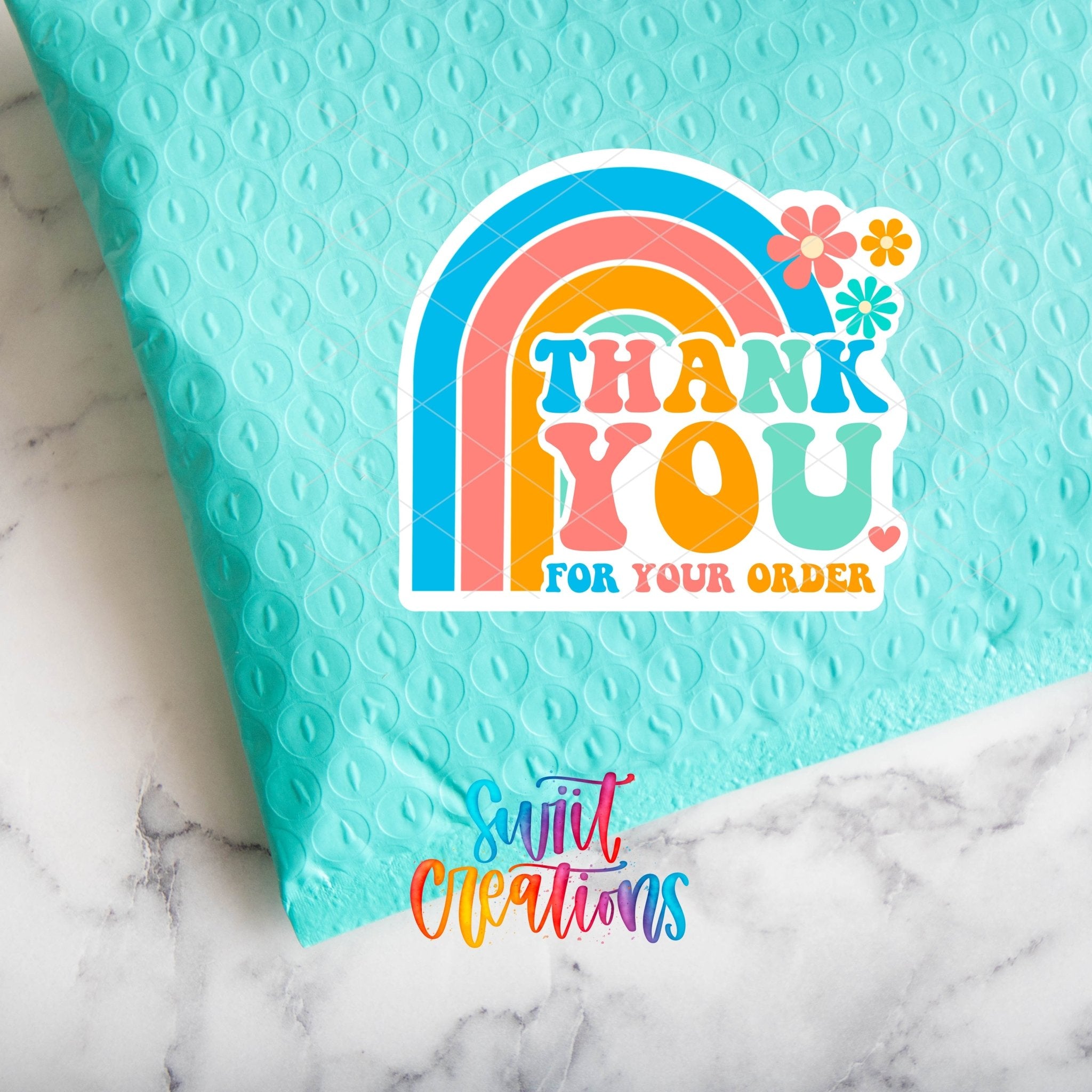Thank You for Your Order Rainbow Sticker | SB62 - Swiit Creations