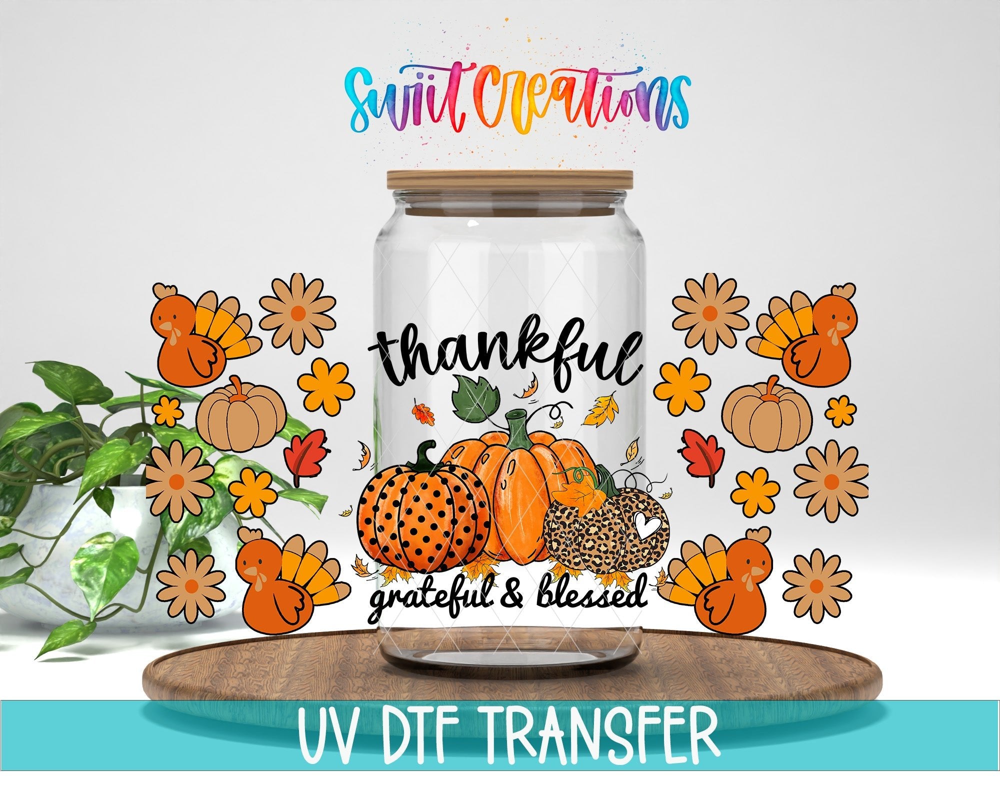 Thankful Grateful And Blessed UV DTF Transfer Tumbler Wrap | Pumpkin Turkey Fall | DTF149 - Swiit Creations