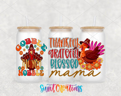 Thankful Grateful Blessed Mama UV DTF Transfer Tumbler Wrap | Gobble Till You Wobble | DTF026 - Swiit Creations