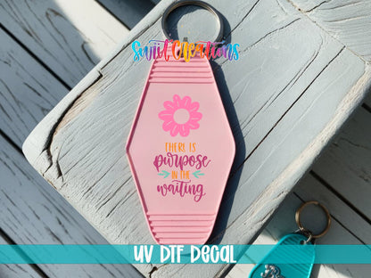 There Is Purpose In The Waiting Motel Keychain UV DTF Transfer | Christian Faith Gift | MK2056 - Swiit Creations