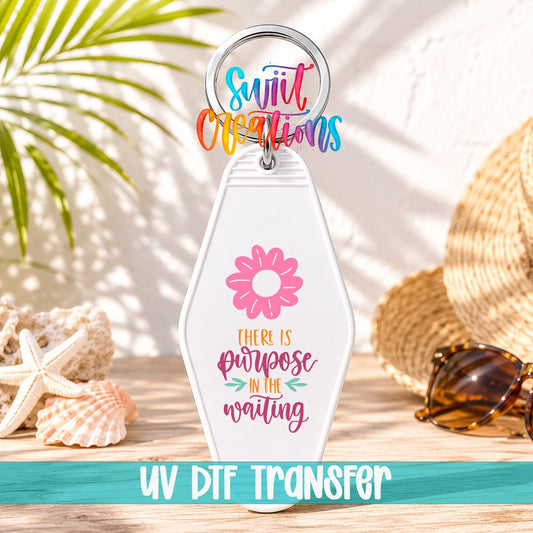 There Is Purpose In The Waiting Motel Keychain UV DTF Transfer | Christian Faith Gift | MK2056 - Swiit Creations