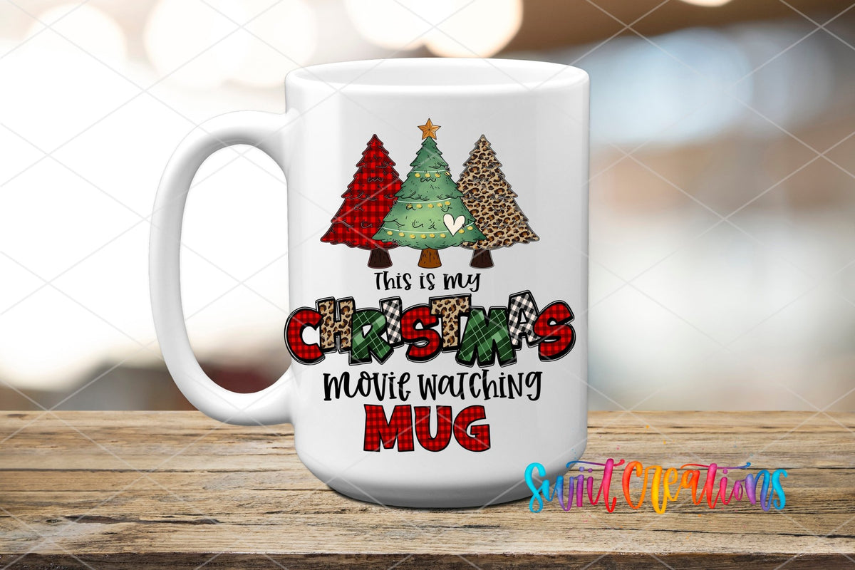 This Is My Christmas Movie Watching Mug UV DTF transfer on a white ceramic coffee mug