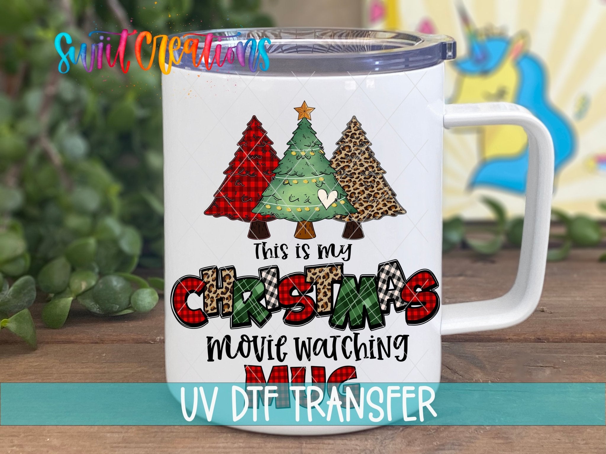 This Is My Christmas Movie Watching Mug UV DTF transfer displayed on a white coffee mug from Swiit Creations