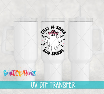 This Is Some Boo Sheet UV DTF transfer on white 40 oz tumblers