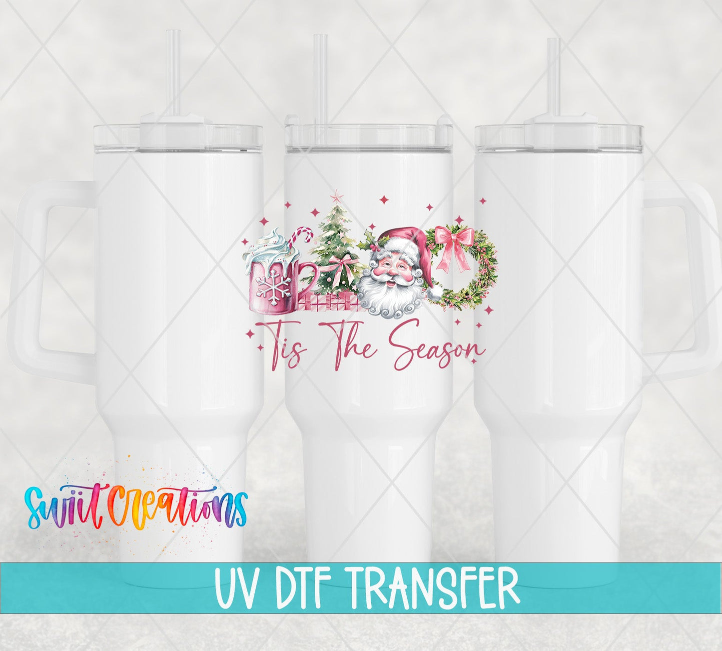 Swiit Creations UV DTF Tis the Season Christmas transfer shown on a white tumbler set