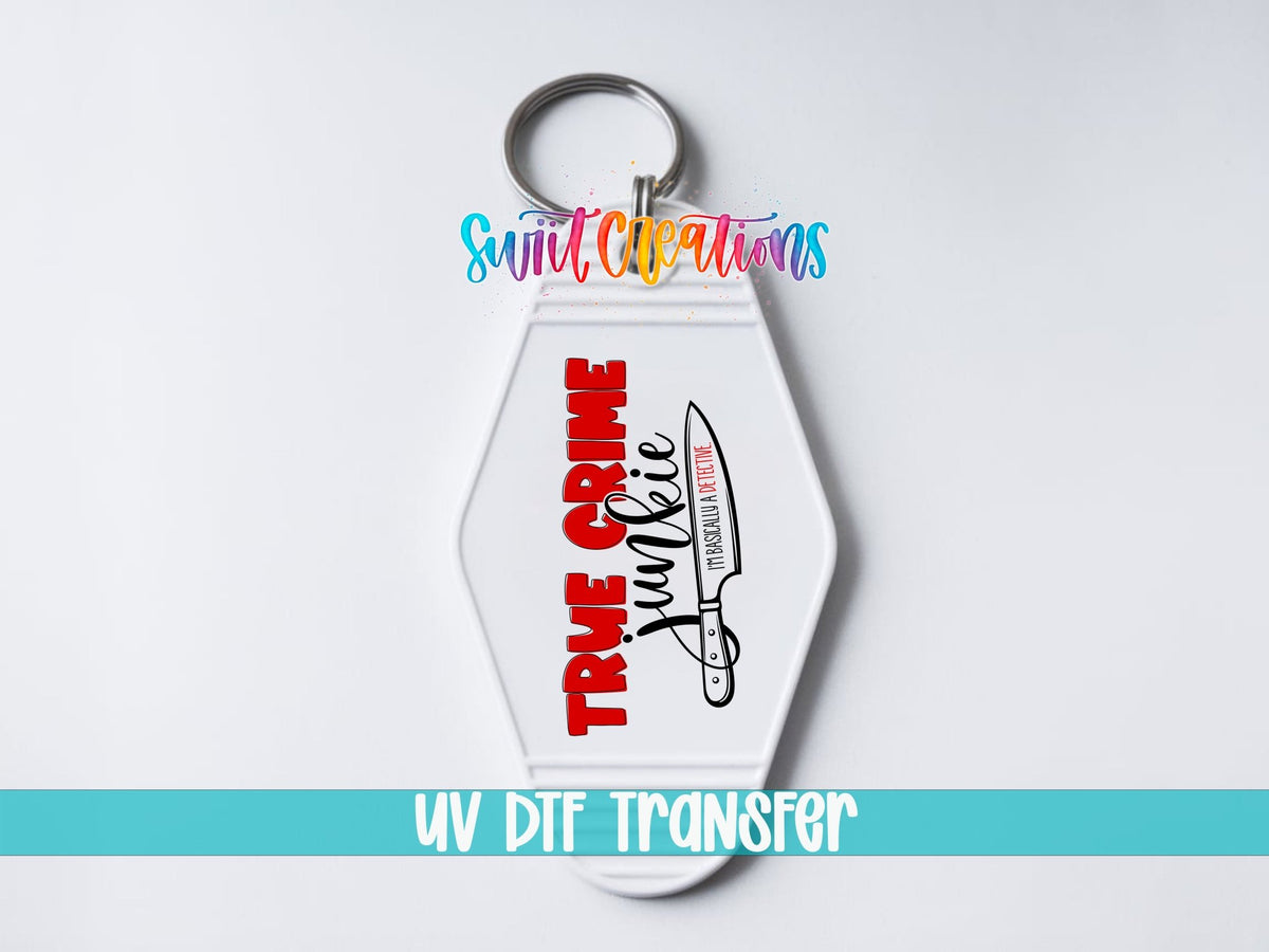 True Crime Junkie Motel Keychain UV DTF Transfer | Funny Crime Fan Design | MK675 - Swiit Creations