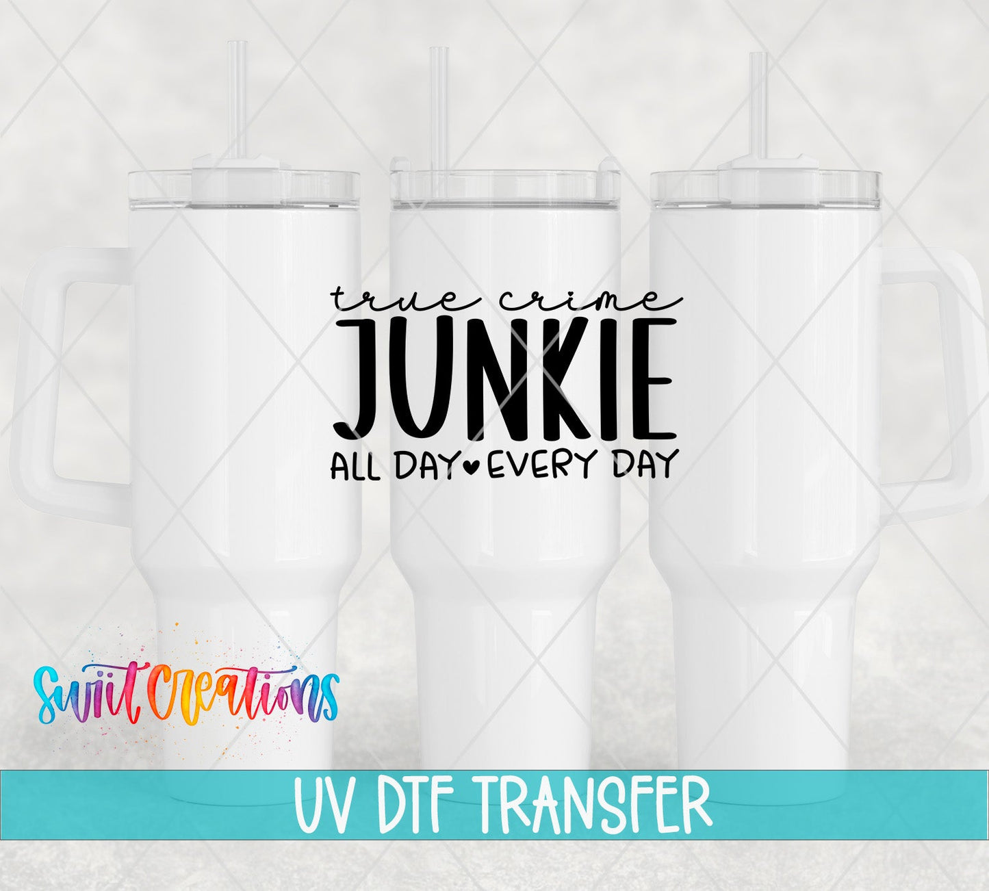 True Crime Junkie UV DTF Decal | UV1555 - Swiit Creations