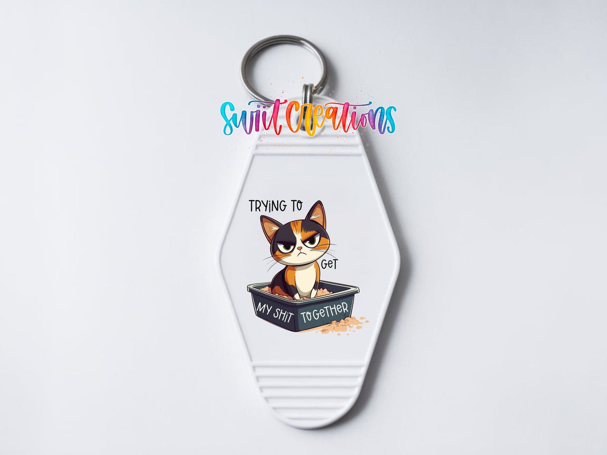 Trying To Get My Shit Together Motel Keychain UV DTF Transfer | Funny Cat Design | MK1198 - Swiit Creations