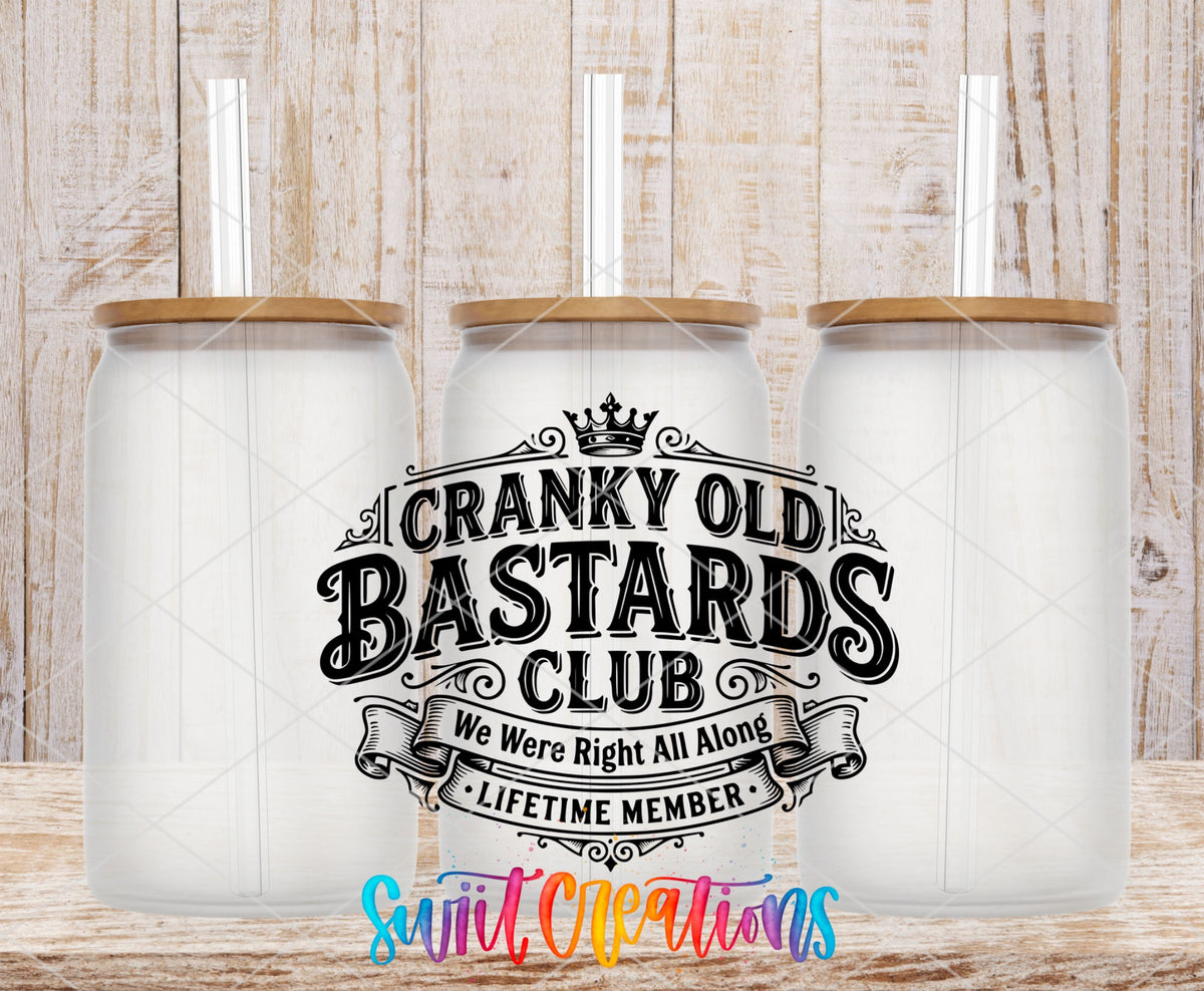 Cranky Old Bastards Club | We Were Right All Along | Lifetime Member UV DTF transfer 7