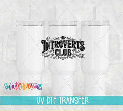 Introverts Club Meeting Cancelled UV DTF transfer shown on a white 40 oz tumbler