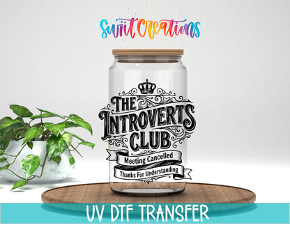 The Introverts Club | Meeting Cancelled | Thanks for Understanding UV DTF transfer 1