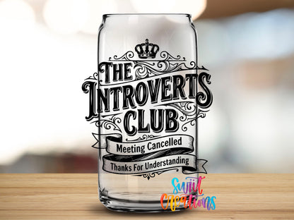 The Introverts Club | Meeting Cancelled | Thanks for Understanding UV DTF transfer 2