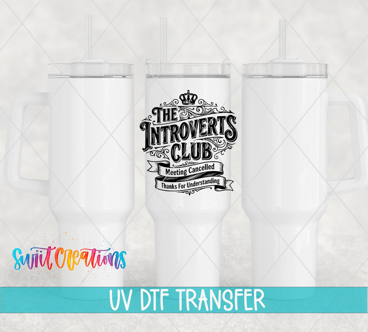 The Introverts Club | Meeting Cancelled | Thanks for Understanding UV DTF transfer 5