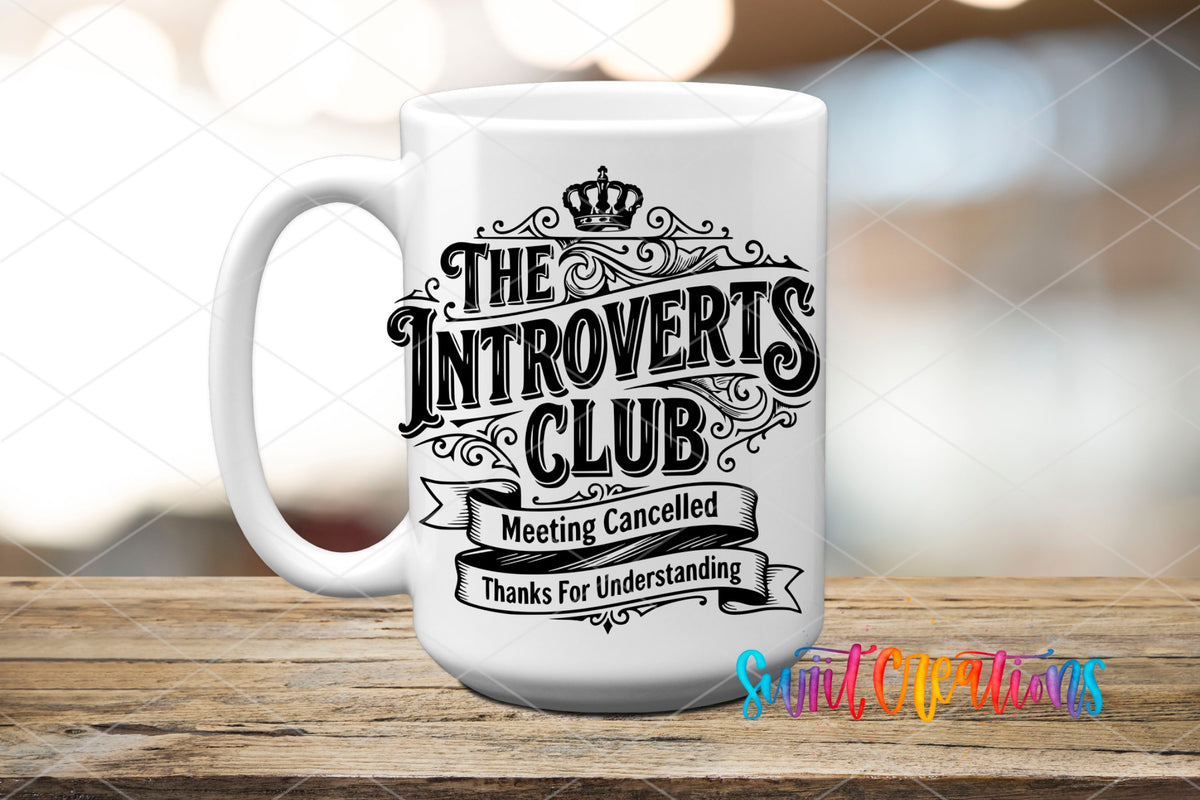 The Introverts Club | Meeting Cancelled | Thanks for Understanding UV DTF transfer 6